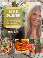 Live Raw - Mimi Kirk Kookboek, Gelezen, Voorgerechten en Soepen, Ophalen of Verzenden, Gezond koken