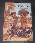 Eysink – van fiets tot motorfiets, Ophalen of Verzenden, Gebruikt