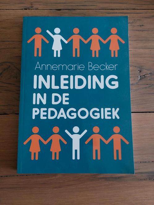 Annemarie Becker - Inleiding in de pedagogiek, Boeken, Wetenschap, Zo goed als nieuw, Sociale wetenschap, Ophalen of Verzenden