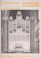 LEEN SCHIPPERS-Variaties -O, God, die droeg ons voorgeslacht, Muziek en Instrumenten, Ophalen of Verzenden, Gebruikt, Artiest of Componist