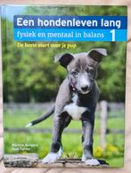 Een  hondenleven lang deel 1- De beste start voor je pup, Gelezen, Honden, Ophalen of Verzenden, Martine Burgers; Sam Turner