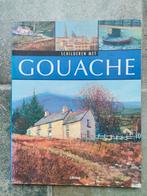 Boek: Schilderen met Gouache, Michael Sanders, Ophalen of Verzenden