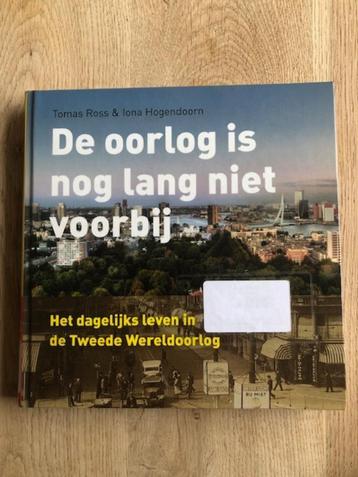 De oorlog is nog lang niet voorbij van T.Ross & I.Hogendoorn