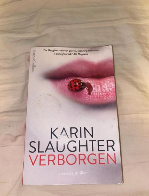 Karin Slaughter - Verborgen, Boeken, Thrillers, Gelezen, Nederland, Ophalen of Verzenden