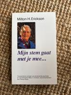Mijn stem gaat met je mee - Milton H. Erickson, Ophalen of Verzenden, Zo goed als nieuw, Klinische psychologie