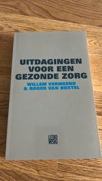 Roger van Boxtel - Uitdagingen voor een gezonde zorg, Maatschappij en Samenleving, Ophalen of Verzenden, Zo goed als nieuw, Roger van Boxtel; Willem Vermeend