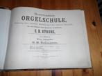 C. H. Strube - Orgelschule, Orgel, Gebruikt, Klassiek, Ophalen of Verzenden