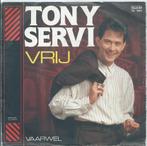 Vinyl Single Tony Servi, Verzenden, Gebruikt, Nederlandstalig