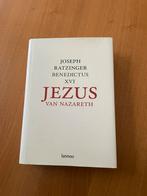 Joseph Ratzinger Benedictus XVI - Jezus van Nazareth, Ophalen of Verzenden, Zo goed als nieuw