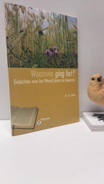 Labee, Ds. B.; Waarover ging het ?  beschikbaar voor biedingen