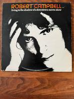 Robert Campbell (3) ‎– Living In The Shadow Of A Downtown Mo, Ophalen of Verzenden, Gebruikt, Poprock