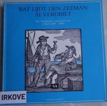WAT LIJDT DEN ZEEMAN AL VERDRIET * SHANTY / Geschiedenis * beschikbaar voor biedingen