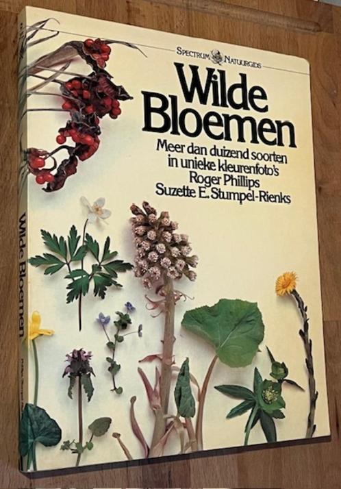Roger Phillips. Wilde Bloemen. Spectrum Natuurgids. 1978 1e, Boeken, Natuur, Zo goed als nieuw, Natuur algemeen, Ophalen of Verzenden