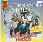 Fernando Express - Wir machen Holiday = 3,99, Cd's en Dvd's, Cd's | Schlagers, Ophalen of Verzenden, Zo goed als nieuw