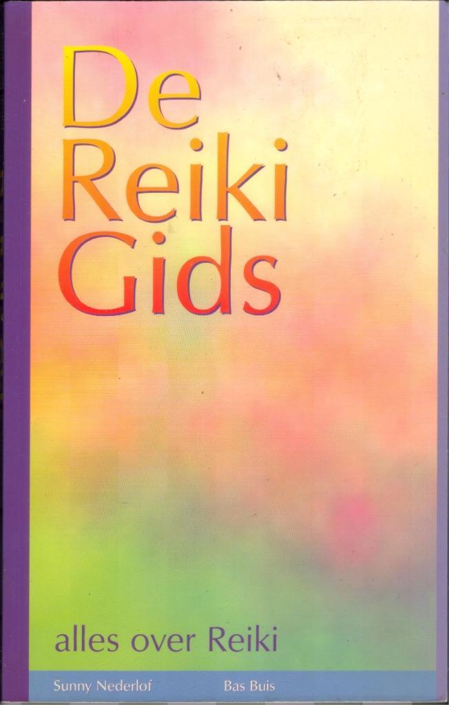 De Reiki Gids - alles over Reiki - Sunny Nederlof & Bas Buis, Boeken, Esoterie en Spiritualiteit, Gelezen, Ophalen of Verzenden