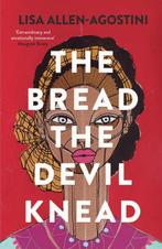 Lisa Allen-Agostini - The bread the devil knead, Ophalen of Verzenden, Nieuw