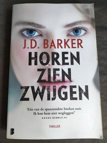 J.D. Barker - Horen zien zwijgen beschikbaar voor biedingen