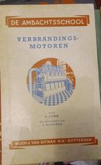 Verbrandingsmotoren - De Ambachtsschool, Ophalen of Verzenden, Gelezen, Autotechniek, S. Jonk