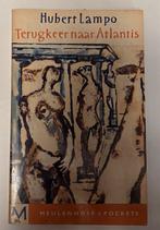 Terugkeer naar Atlantis - Hubert Lampo, Boeken, Ophalen of Verzenden, Gelezen, Nederland