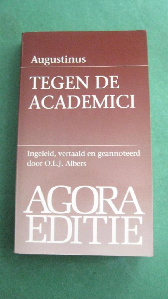 Augustinus - Tegen de academici, Boeken, Filosofie, Nieuw, Algemeen, Ophalen of Verzenden