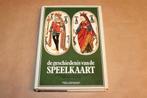 De Geschiedenis van de Speelkaart — Uitgebreid Standaardwerk, Ophalen of Verzenden, Gelezen, Overige onderwerpen