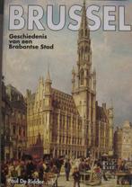 Paul de Ridder - Brussel - geschiedenis van een stad, Boeken, Ophalen of Verzenden, Paul de Ridder, Zo goed als nieuw, Europa