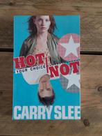 Carry Slee - Your choice Hot or not, Boeken, Ophalen of Verzenden, Carry Slee, Zo goed als nieuw