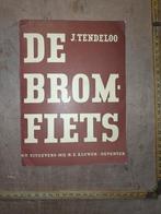 'De Bromfiets' van J. Tendeloo, Ophalen of Verzenden, Zo goed als nieuw