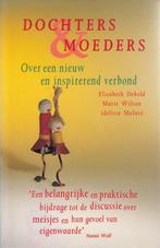 Elizabeth Debold Dochters en Moeders Over een nieuw en inspi, Boeken, Nieuw, Verzenden