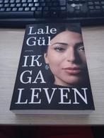Ik ga Leven (8e druk 2021) Lale Gul, Ophalen of Verzenden, Gelezen, Nederland