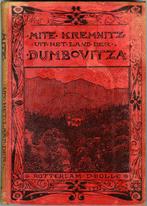 Uit het land der Dumbovitza deel 1, Boeken, Ophalen of Verzenden, Zo goed als nieuw, Mite Kremnitz, Europa overig