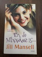 Jill Mansell - En de minnaar is?, Jill Mansell, Ophalen of Verzenden, Zo goed als nieuw, Nederland