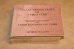 Geïllustreerde Flora van Nederland [1920] —Heimans & Thijsse, Ophalen of Verzenden, Gelezen, Bloemen, Planten en Bomen