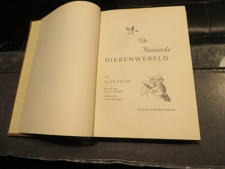1953 - 1e druk - Alan Devoe - De Boeiende Dierenwereld, Boeken, Natuur, Zo goed als nieuw, Natuur algemeen, Ophalen of Verzenden
