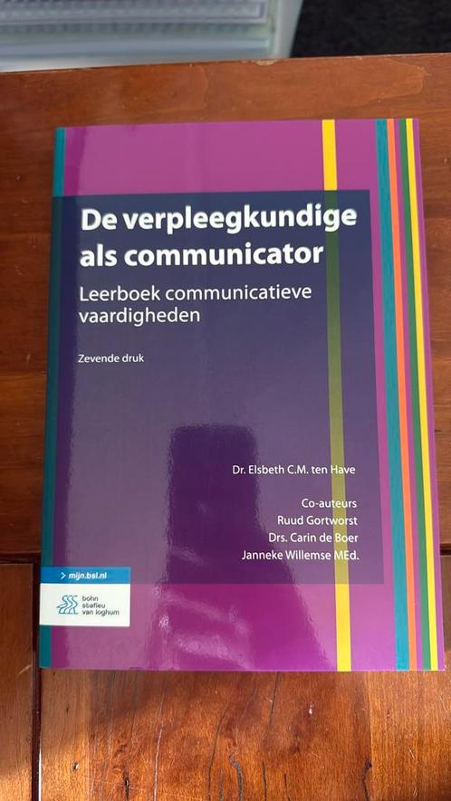 Elsbeth C.M. ten Have - De verpleegkundige als communicator, Boeken, Wetenschap, Nieuw, Ophalen of Verzenden