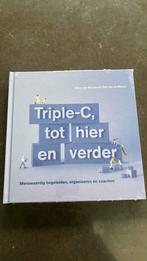 Hans van Wouwe - Triple-C, tot hier en verder, Ophalen of Verzenden, Nieuw, Hans van Wouwe; Dick van de Weerd