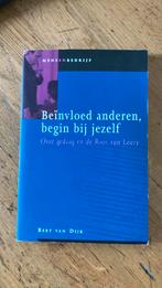 B. van Dijk - Beinvloed anderen, begin bij jezelf, Boeken, Ophalen of Verzenden, Zo goed als nieuw, B. van Dijk