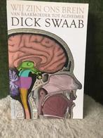 Dick F. Swaab - Wij zijn ons brein, Ophalen of Verzenden, Zo goed als nieuw, Dick F. Swaab