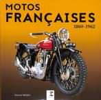 Motos Francaises 1869-1962, Verzenden, Gelezen, Patrick Négro, Algemeen