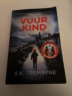 S.K. Tremayne - Vuurkind, Ophalen of Verzenden, Gelezen, S.K. Tremayne