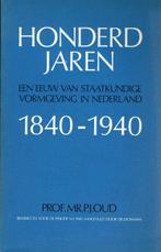 Prof. Mr. P.J. Oud – Honderd jaren., Ophalen of Verzenden, Zo goed als nieuw, Politiek en Staatkunde, Nederland