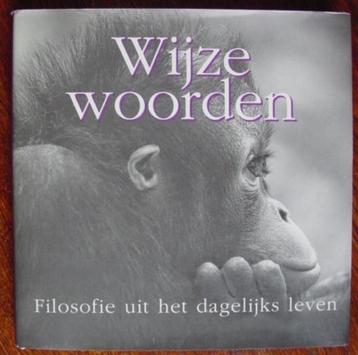 Wijze woorden, filosofie uit het dagelijks leven beschikbaar voor biedingen