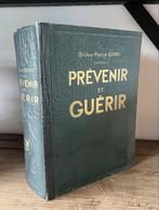 Antiek Franstalig medisch handboek Prevenir et Guerir, Antiek en Kunst, Antiek | Boeken en Bijbels, Ophalen of Verzenden