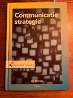 Communicatie Strategie, Boeken, Studieboeken en Cursussen, Wil Michels, Ophalen of Verzenden, Zo goed als nieuw, HBO