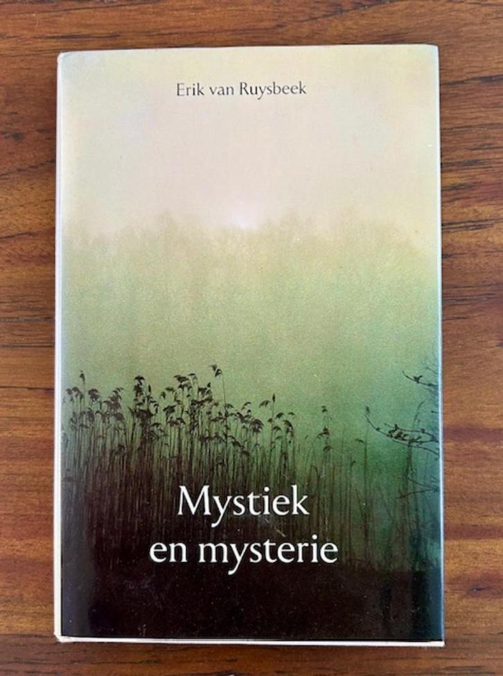 Mystiek en mysterie  -  Erik van Ruysbeek, Boeken, Esoterie en Spiritualiteit, Zo goed als nieuw, Overige typen, Spiritualiteit algemeen