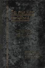 H.Hoekstra - Tot prijs zijner heerlijkheid, Ophalen of Verzenden