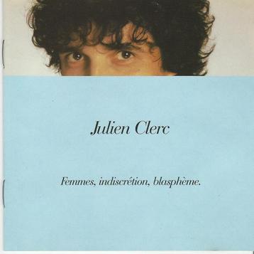 Julien Clerc ‎– Femmes, Indiscrétion, Blasphème = 5,99 beschikbaar voor biedingen