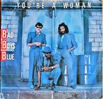 Bad Boys Blue – You're A Woman, Gebruikt, 7 inch, Single, Ophalen of Verzenden