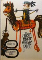 Alleen maar voor de pret van Fanny en Constantijn Kelk(1968), Antiek en Kunst, Antiek | Boeken en Bijbels, Ophalen of Verzenden