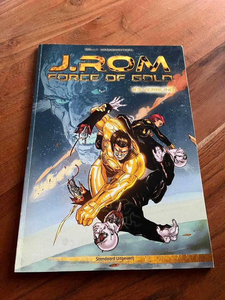 J.ROM - FORCE OF GOLD - 3: VERBLIND, Boeken, Stripboeken, Zo goed als nieuw, Eén stripboek, Ophalen of Verzenden